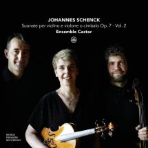 Ensemble Castor - Johannes Schenck: Suonate Per Violino E Violone O Cimbalo Op. 7 - Vol. 2 CD