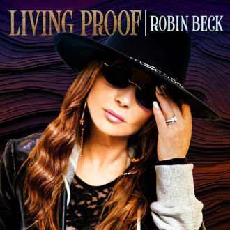 Beck, Robin - Living Proof CD