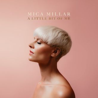 Millar, Mica - A Little Bit Of Me 2LP