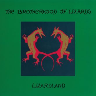 Brotherhood of Lizards - Lizardland 2LP